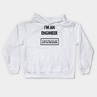 I AM AN ENGINEER Kids Hoodie